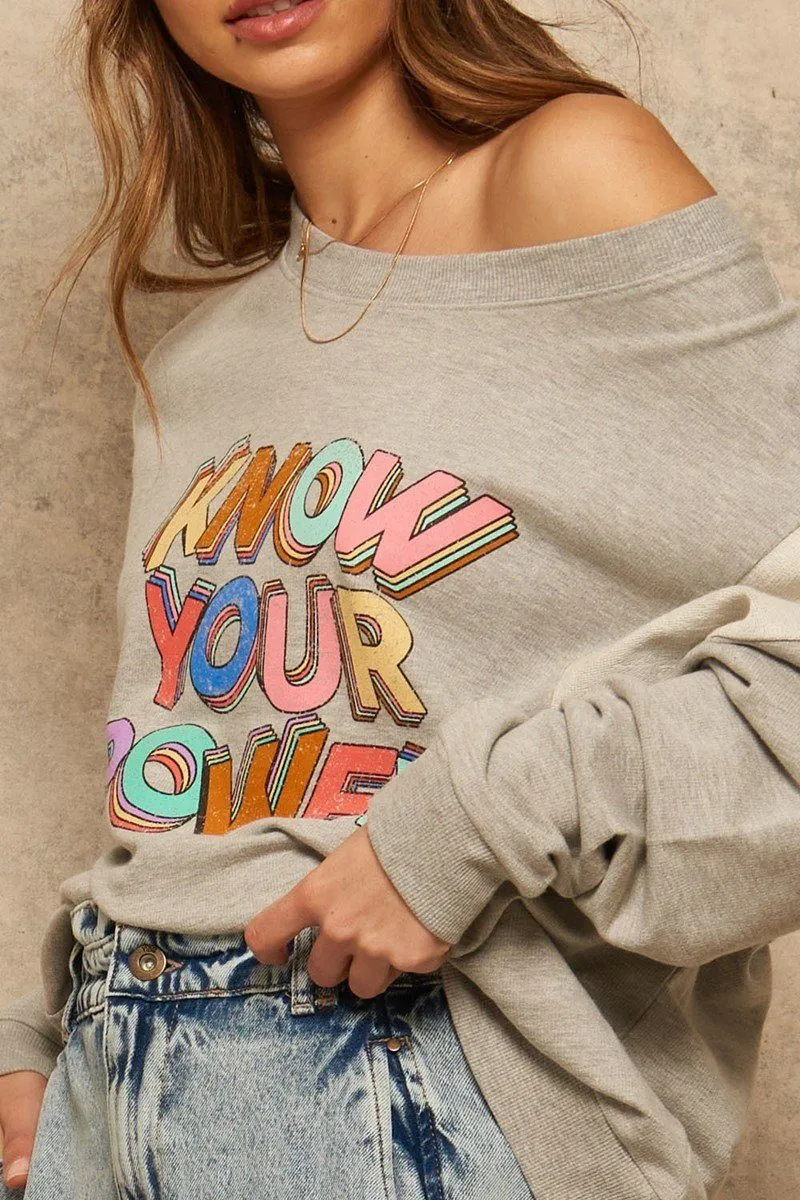 Know Your Power Graphic Sweatshirt
