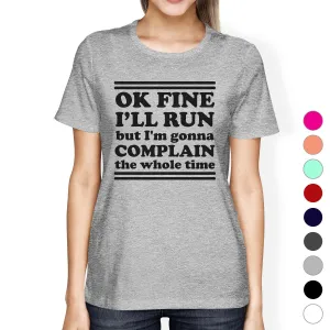 Run Complain Womens Lightweight Gift T-Shirt Cute Work Out Top